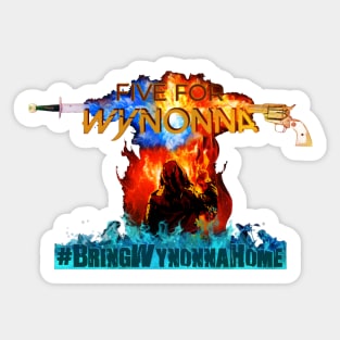 Five For Wynonna #BringWynonnaHome - Wynonna Earp Sticker